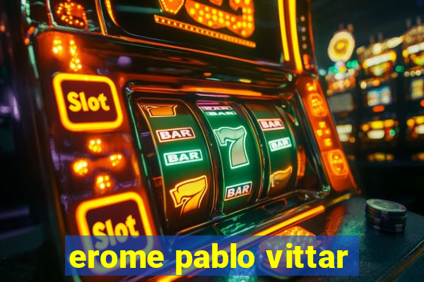 erome pablo vittar